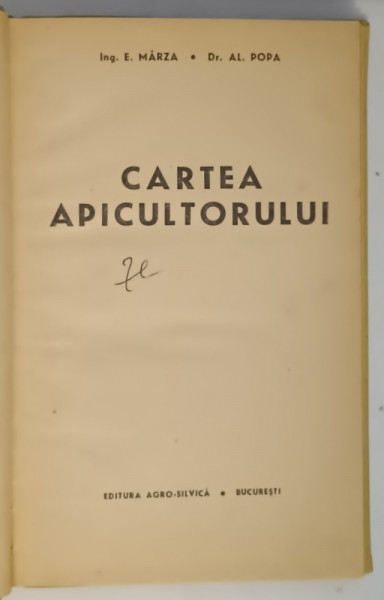 CARTEA APICULTORULUI de E. MARZA , AL. POPA