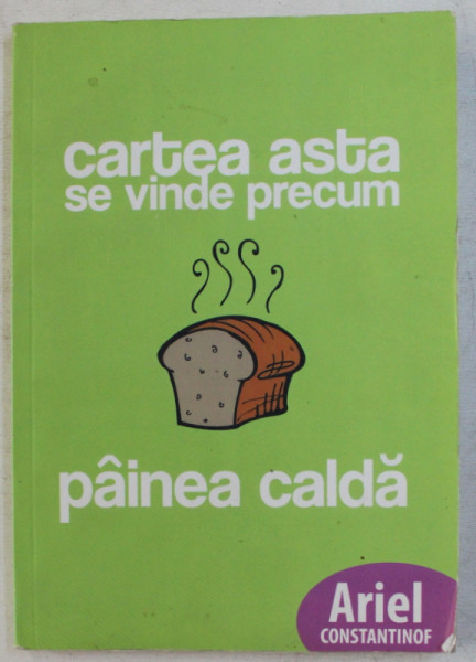 CARTEA ASTA SE VINDE PRECUM PAINEA CALDA