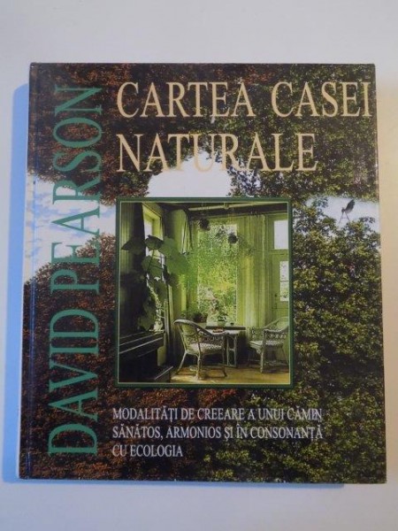 CARTEA CASEI NATURALE de DAVID PERSON 1989
