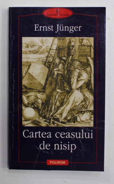 CARTEA CEASULUI DE NISIP de ERNST JUNGER , 2001