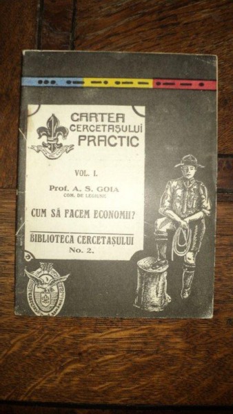 Cartea Cercetasului Practic, Cum sa facem economii, Vol I, S. Gruia, Cluj 1936