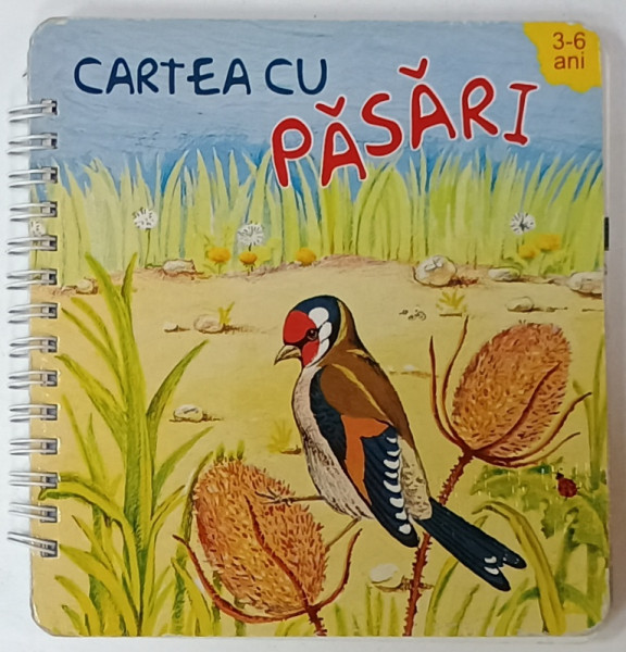 CARTEA CU PASARI , PENTRU COPII DE 3 - 6 ANI , 2006