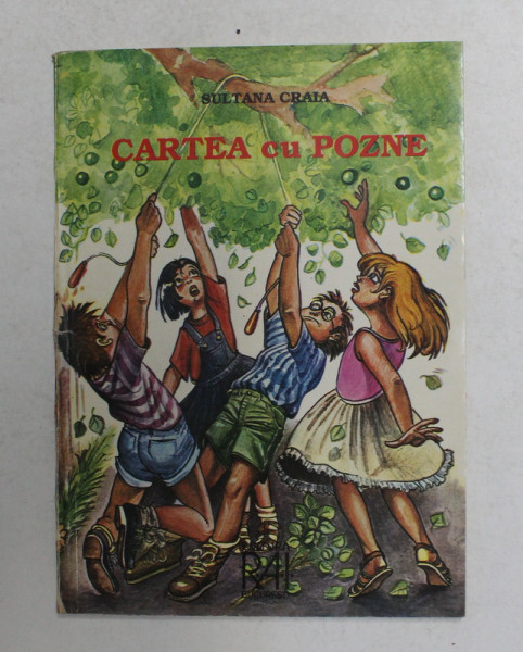 CARTEA CU POZNE de SULTANA CRAIA , 1996