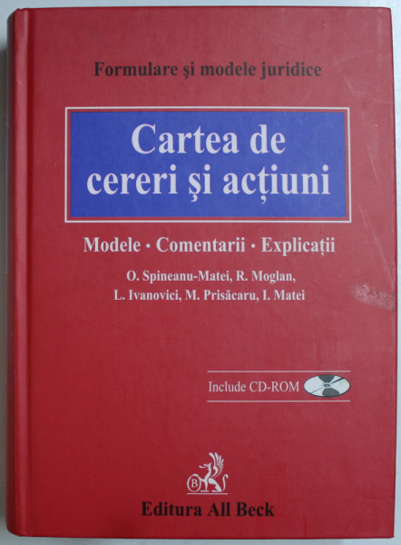CARTEA DE CERERI SI ACTIUNI - MODELE , COMENTARII , EXPLICATII , 2005 *NU CONTINE CD