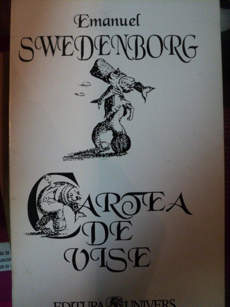 CARTEA DE VISE de EMANUEL SWEDENBORG , 1995