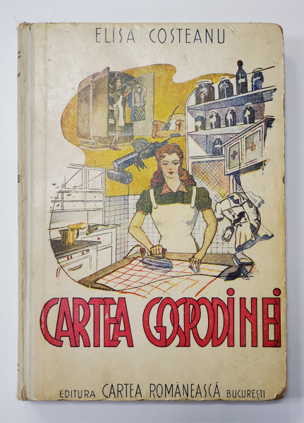 CARTEA GOSPODINEI de ELISA COSTEANU - BUCURESTI, 1946