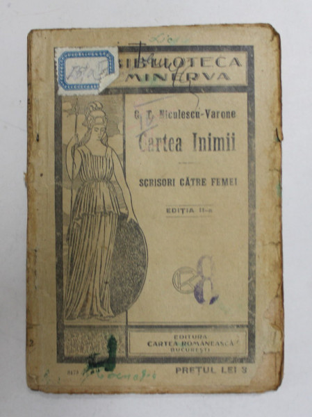 CARTEA INIMII - SCRISORI CATRE FEMEI de G.T. NICULESCU - VARONE , EDITIE INTERBELICA