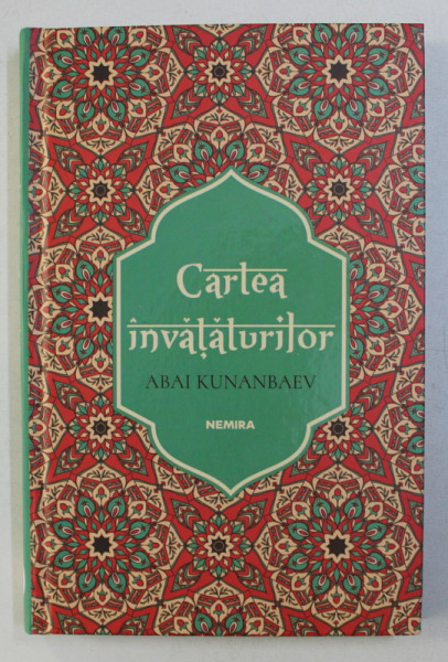 CARTEA INVATATURILOR de ABAI KUNANBAEV , 2018