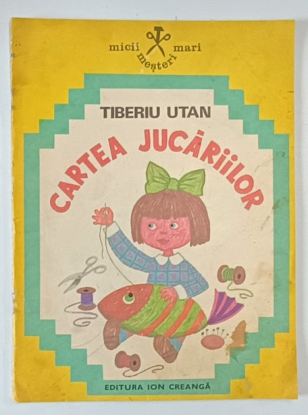 CARTEA JUCARIILOR de TIBERIU UTAN , 1979 , PREZINTA URME DE UZURA