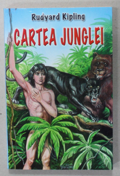 CARTEA JUNGLEI de RUDYARD KIPLING , 2003