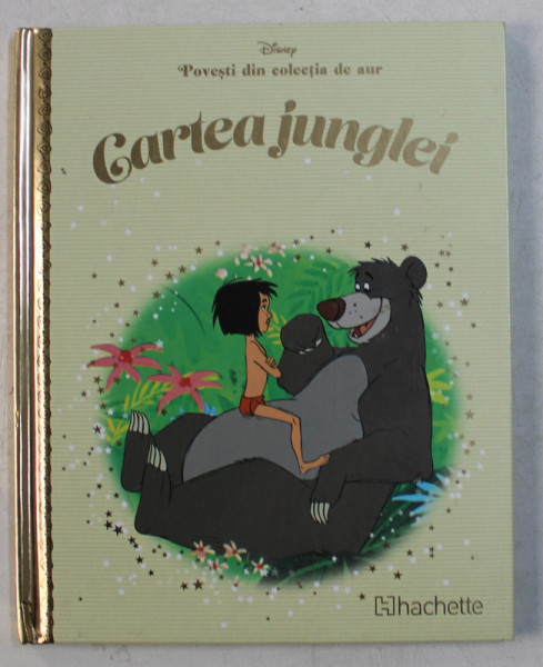 CARTEA JUNGLEI , POVESTI DIN COLECTIA DE AUR DISNEY , ilustratii BEN BUTCHER , 2018