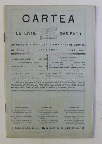 ' CARTEA - LE LIVRE - DAS BUCH ', REVISTA CU APARITIE LUNARA , DOCUMENTARE INTELECTUALA - LITERATURA BIBLIOGRAFICA , ANUL I , NR. 2 , APRILIE , 1926