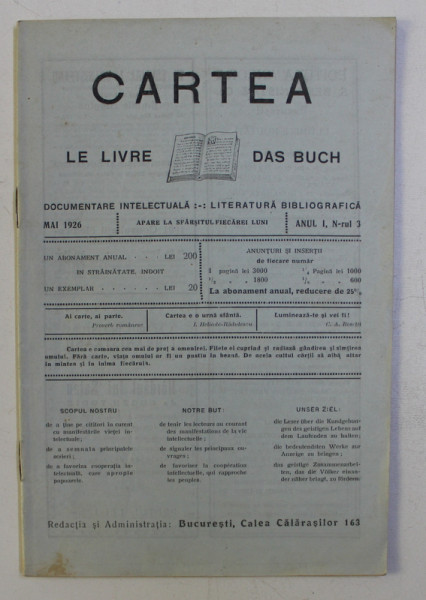 ' CARTEA - LE LIVRE - DAS BUCH ', REVISTA CU APARITIE LUNARA , DOCUMENTARE INTELECTUALA - LITERATURA BIBLIOGRAFICA , ANUL I , NR. 3, MAI  , 1926