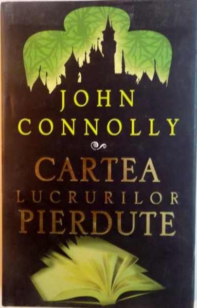 CARTEA LUCRURILOR PIERDUTE de JOHN CONNOLLY, 2007