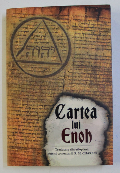 CARTEA LUI ENOH - TRADUCERE DIN ETIOPIANA , NOTE SI COMENTARII de R. H. CHARLES , 2018 , mici defecte