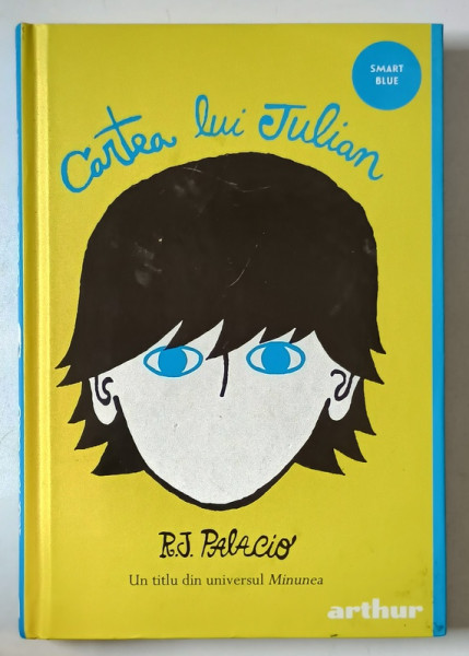 CARTEA LUI JULIAN de R. J. PALACIO , 2016