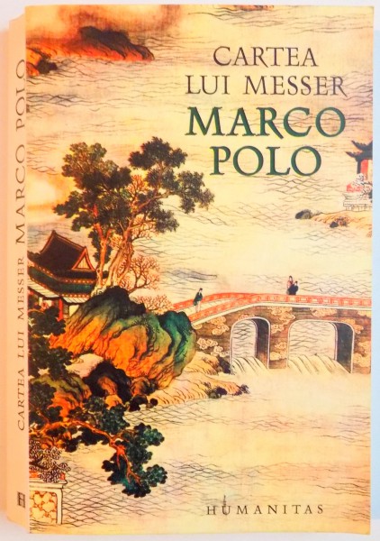 CARTEA LUI MESSER MARCO POLO , ZIS SI MILIONUL , CETATEAN AL VENETIEI , IN CARE SE ISTORISESC MINUNATIILE LUMII , 2004 , PREZINTA HALOURI DE APA