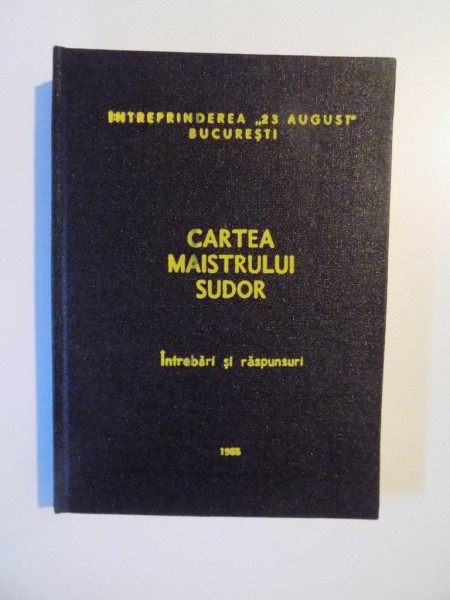 CARTEA MAISTRULUI SUDOR , INTREBARI SI RASPUNSURI , 1986