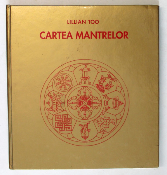 CARTEA MANTRELOR de LILLIAN TOO , 2003