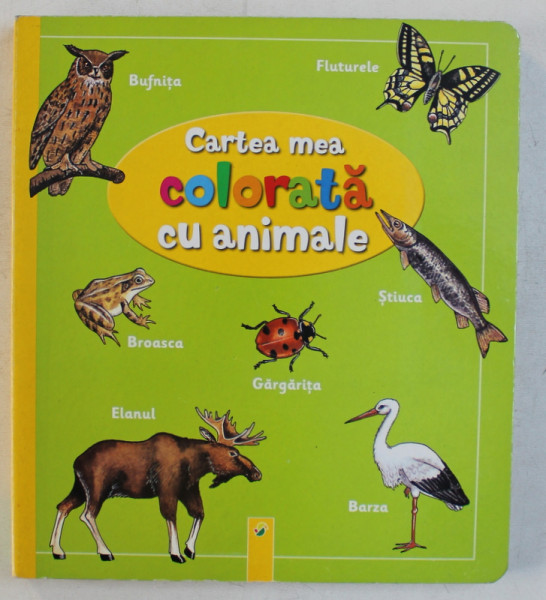 CARTEA MEA DE COLORAT CU ANIMALE , ilustratii de BOB BAMPTON