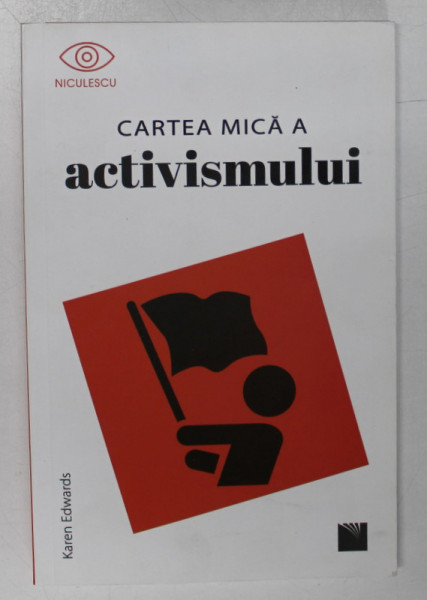 CARTEA MICA A ACTIVISMULUI de KAREN EDWARDS , 2022