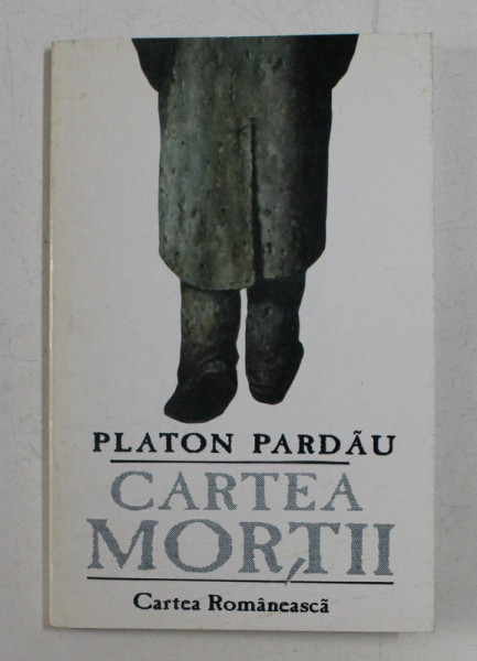 CARTEA MORTII DE PLATON PARDAU , 1999 , * DEDICATIE