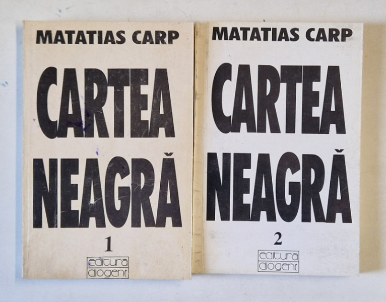 CARTEA NEAGRA , SUFERINTELE EVREILOR DIN ROMANIA , 1940 - 1944 , VOLUMELE I - II de MATATIAS CARP , 1996 *INTENS SUBLINIATA