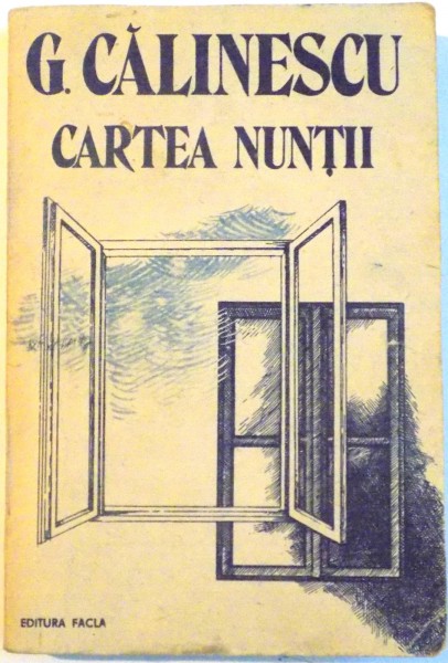 CARTEA NUNTII de G. CALINESCU  , 1989