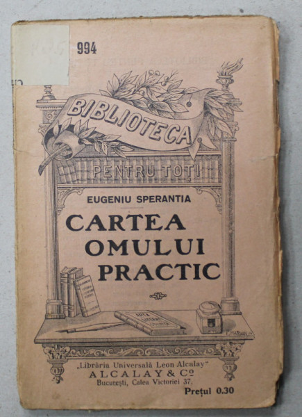 CARTEA OMULUI PRACTIC de EUGENIU SPERANTIA , 1916
