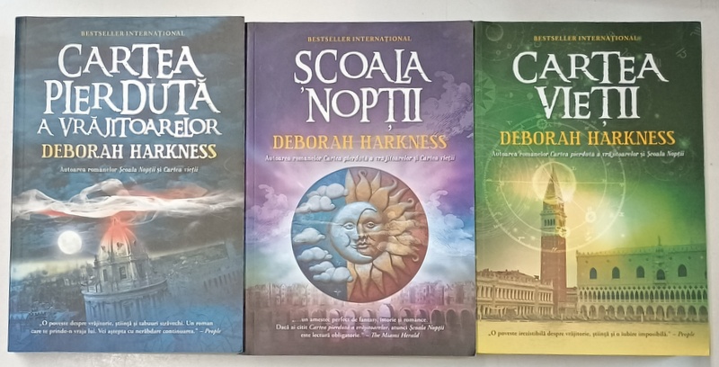 CARTEA PIERDUTA A VRAJITOARELOR , VOLUMELE I - III de DEBORAH HARKNESS , 2016