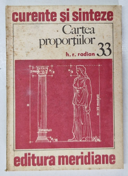 CARTEA PROPORTIILOR-H.R.RADIAN,BUCURESTI 1981