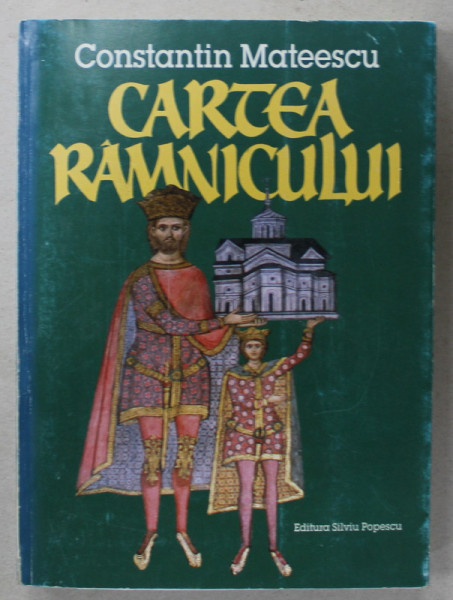 CARTEA  RAMNICULUI de CONSTANTIN MATEESCU , 1999 , DEDICATIE *