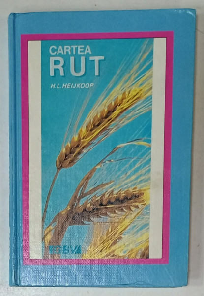 CARTEA RUT de H.L. HEIJKOOP , 1992