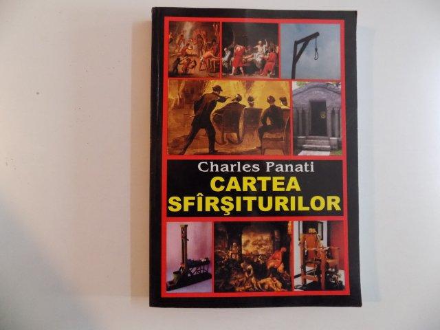 CARTEA SFARSITURILOR de CHARLES PANATI 2005