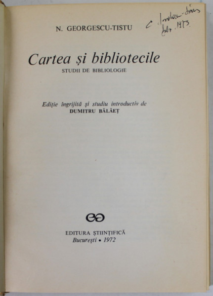 CARTEA SI BIBLIOTECILE-N. GEORGESCU-TISTU  1972