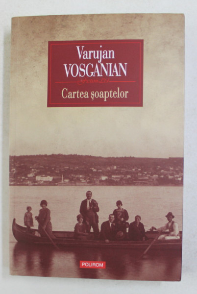 CARTEA SOAPTELOR de VARUJAN VOSGANIAN , 2017