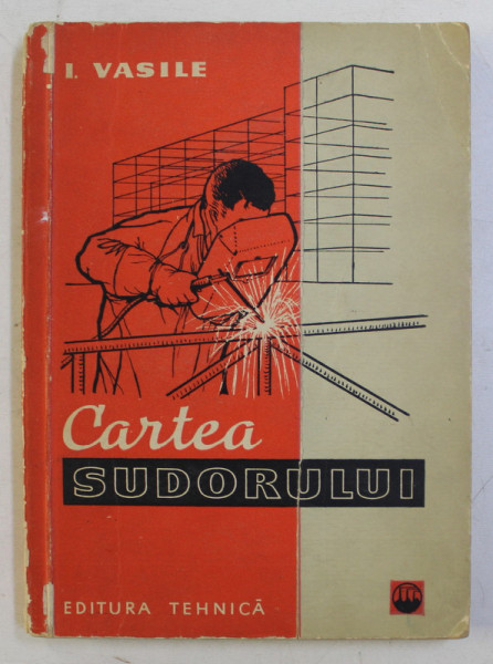 CARTEA SUDORULUI de I. VASILE , 1961
