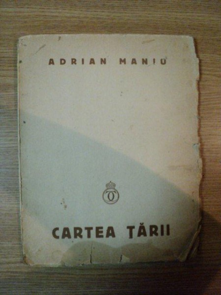 CARTEA TARII de ADRIAN MANIU  1934