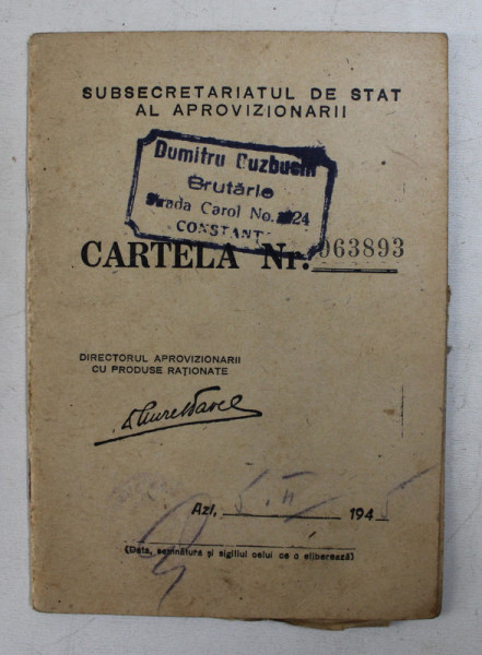 CARTELA DE ALIMENTE , ELIBERATA DE SUBSECRETARIATUL DE STAT AL APROVIZIONARII , PE NUMELE CUSUTA HORIA  , CONSTANTA , 5 FEBRUARIE 1945