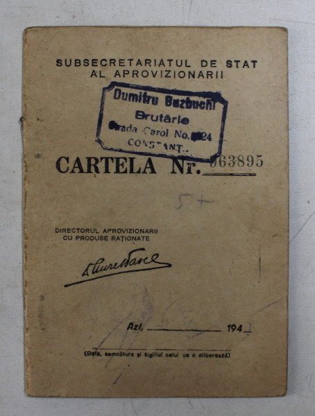 CARTELA DE ALIMENTE , ELIBERATA DE SUBSECRETARIATUL DE STAT AL APROVIZIONARII , PE NUMELE CUSUTA MARIA , CONSTANTA , 5 FEBRUARIE 1945