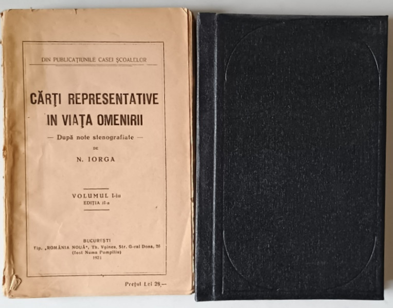 CARTI REPRESENTATIVE IN VIATA OMENIRII , DUPA NOTE STENOGRAFIATE de NICOLAE IORGA , 1924 - 1935 , VOLUMELE I-V