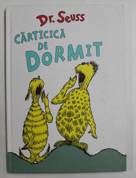 CARTICICA DE ADORMIT de DR. SEUSS , 2018