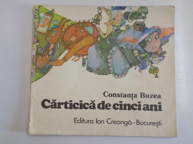 CARTICICA DE CINCI ANI de CONSTANTA BUZEA , 1983