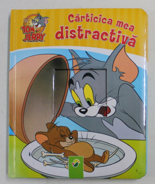 CARTICICA MEA DISTRACTIVA  - TOM SI JERRY - PLANUL LUI JERRY , 2014