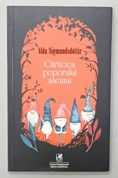 CARTICICA POPORULUI ASCUNS , DOUAZECI DE POVESTIOARE CU ELFI DIN FOLCLORUL ISLANDEZ de ALDA SIGMUNDSDOTTIR , 2019