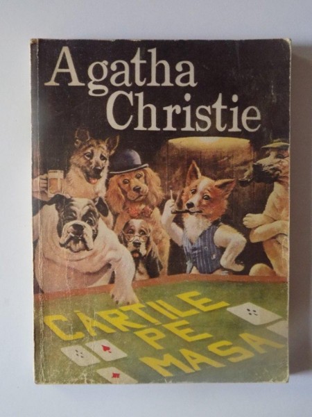 CARTILE PE MASA de AGATHA CHRISTIE , BUCURESTI 1991