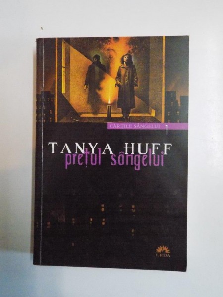 CARTILE SANGELUI,  PRETUL SANGELUI , VOL I  de TANYA HUFF 2010