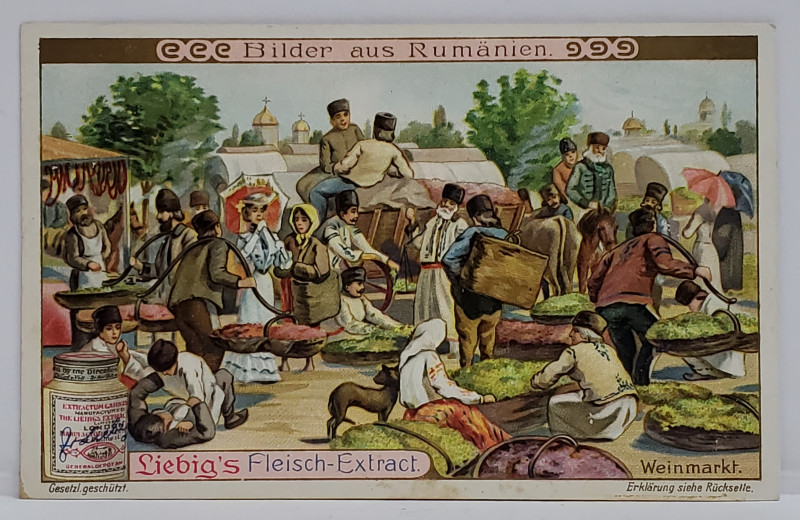 CARTOLINA DE COLECTIE , CU SCENA DE LA PIATA DE STRUGURI , ROMANIA , RECLAMA FABRICII LIEBIG , GERMANIA , PERIOADA INTERBELICA , CROMOLITOGRAFIE , TEXT IN LB. GERMANA