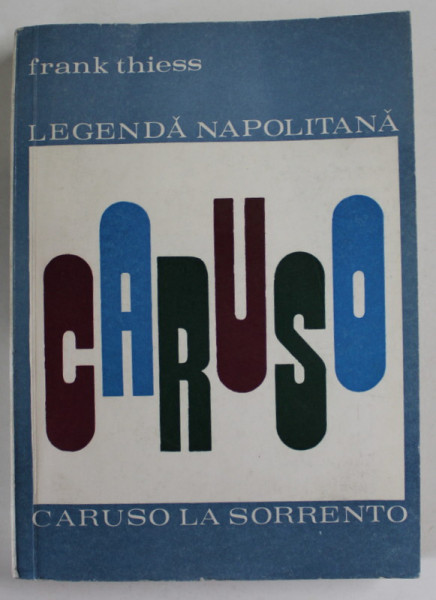 CARUSO , LEGENDA NAPOLITANA , CARUSSO LA SORRENTRO de FRANK THIESS , 1970