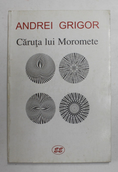 CARUTA LUI MOROMETE de ANDREI GRIGOR , 2001